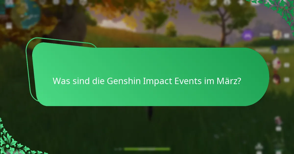 Wie vergleichen sich die Genshin Impact Event-Belohnungen über die Monate hinweg?