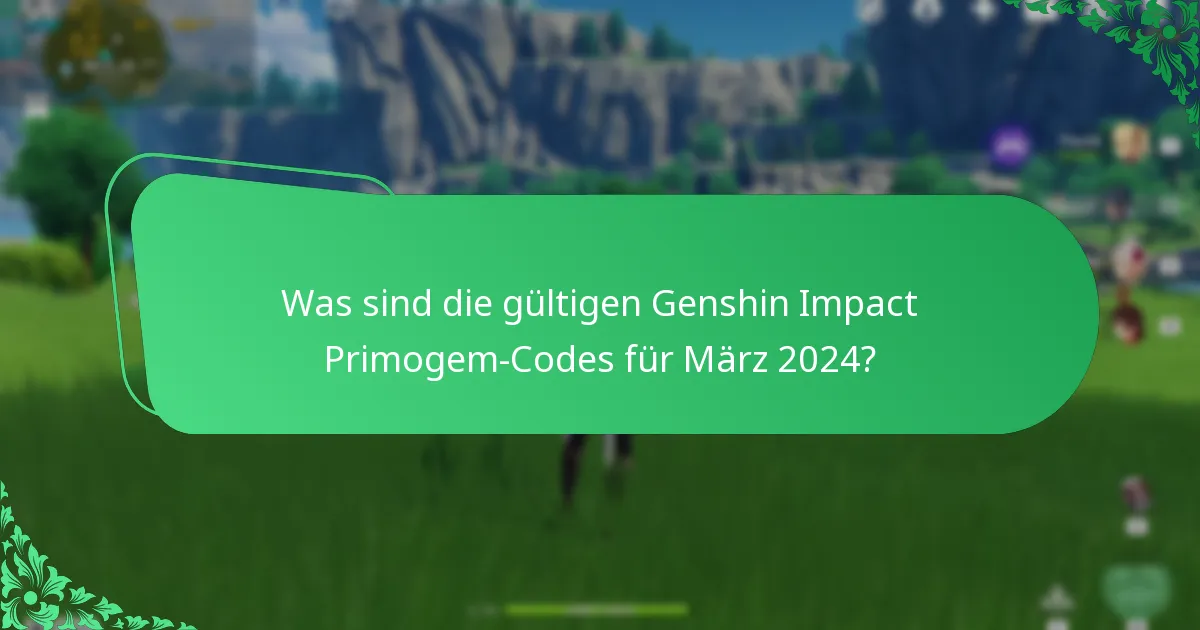 Wie löse ich Genshin Impact Primogem-Codes ein?