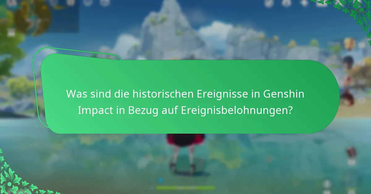 Welche Belohnungen wurden in vergangenen Genshin Impact-Ereignissen angeboten?