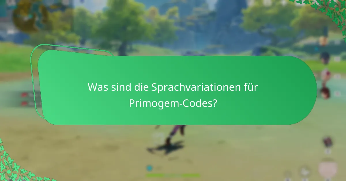 Wie beeinflussen regionale Unterschiede Primogem-Codes?