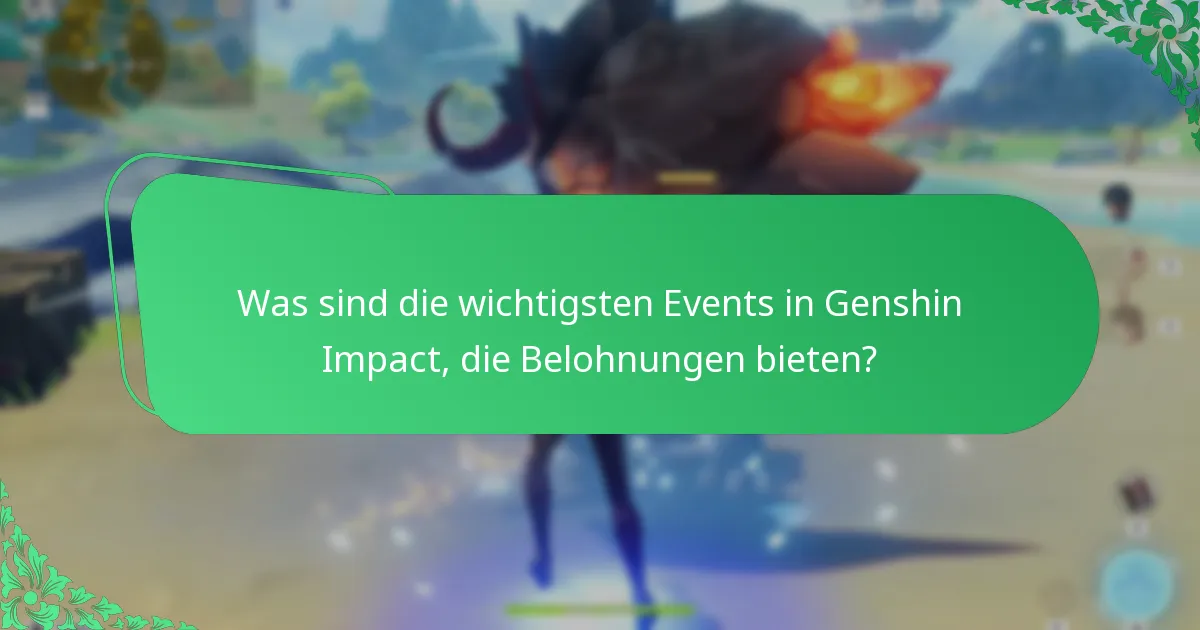 Welche Belohnungen können Spieler aus Genshin Impact Events verdienen?