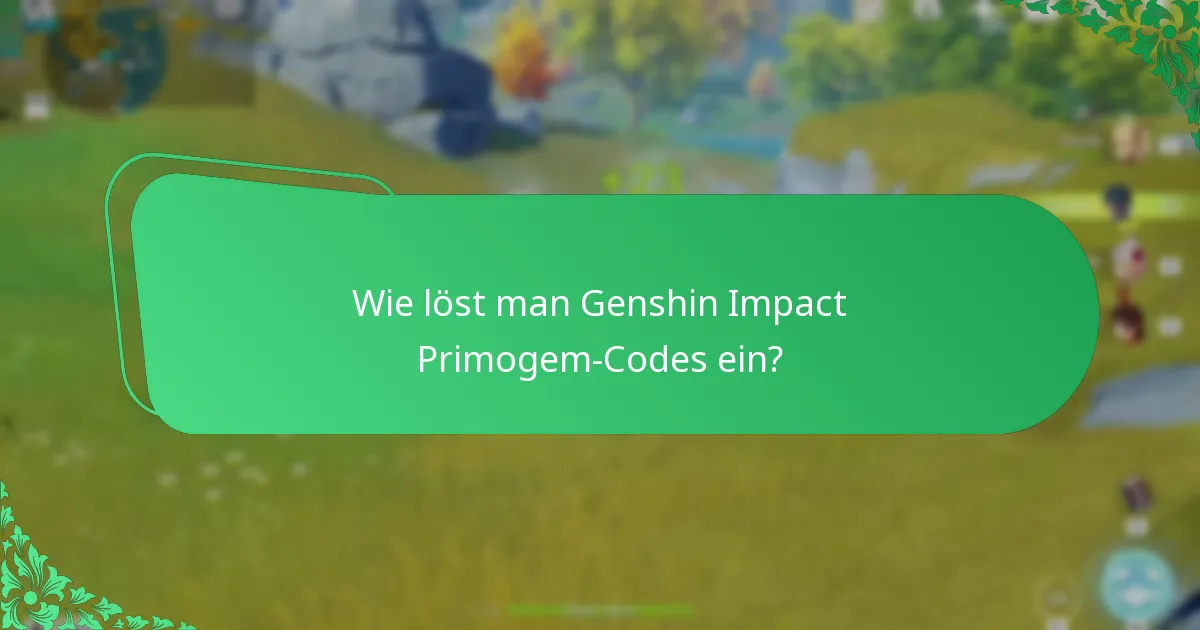 Welche Tools können bei der Verwaltung von Primogem-Codes helfen?